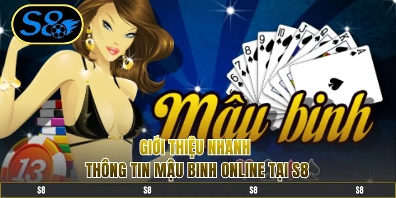 Giới thiệu nhanh lựa chọn game bài Mậu Binh online