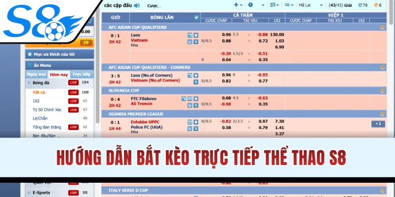 Hướng dẫn bắt kèo trực tiếp thể thao S8
